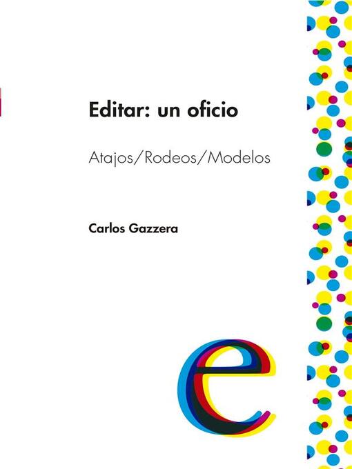 Title details for Editar--un oficio by Carlos Gazzera - Available